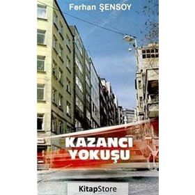 KAZANCI YOKUŞU - FERHAN ŞENSOY