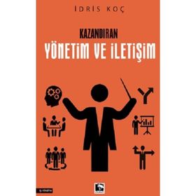 Kazandıran Yönetim ve İletişim İdris Koç
