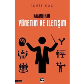 Kazandıran Yönetim ve İletişim İdris Koç
