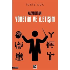Kazandıran Yönetim ve İletişim İdris Koç