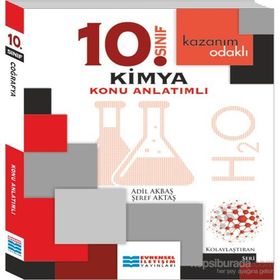 Kazanım Odaklı 10. Sınıf Kimya Konu Anlatımlı - Şeref Aktaş Adil Akbaş