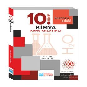 Kazanım Odaklı 10. Sınıf Kimya Konu Anlatımlı - Şeref Aktaş Adil Akbaş