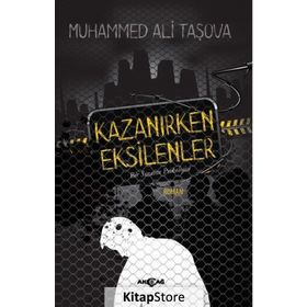 Kazanırken Eksilenler - Muhammed Ali Taşova