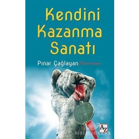 KAZANMA SANATI - ANIL ÖZEKŞİ