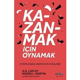Kazanmak İçin Oynamak Roger L. Martin