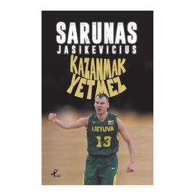 Kazanmak Yetmez - Sarunas Jasikevicius