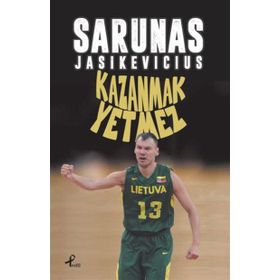 Kazanmak Yetmez - Sarunas Jasikevicius