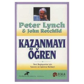 Kazanmayı Öğren - Peter Lynch John Rothchild