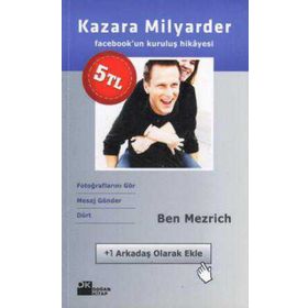 KAZARA MILYARDER FACEBOOK'UN KURULUŞ HIKAYESI - BEN MEZRICH