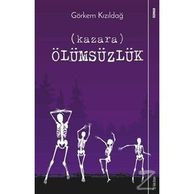 Kazara Ölümsüzlük - Görkem Kızıldağ