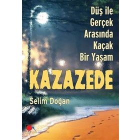 Kazazede - Selim Doğan