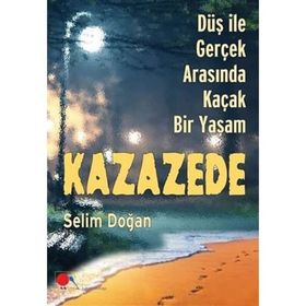 Kazazede - Selim Doğan