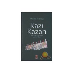 Kazı Kazan - Muhittin Karabulut
