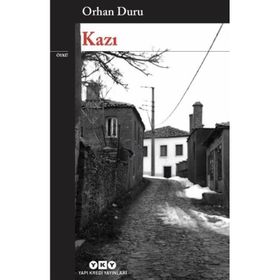 Kazı - Orhan Duru