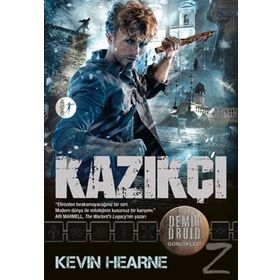 Kazıkçı - Kevin Hearne