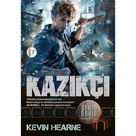 Kazıkçı - Kevin Hearne
