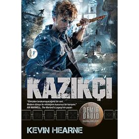 Kazıkçı - Kevin Hearne