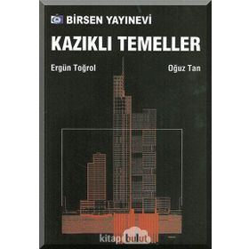 KAZIKLI TEMELLER - ALTAY A. BIRAND