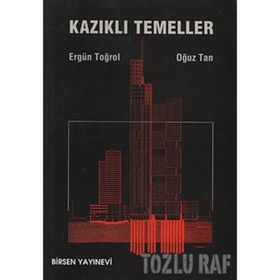 KAZIKLI TEMELLER - ALTAY A. BIRAND