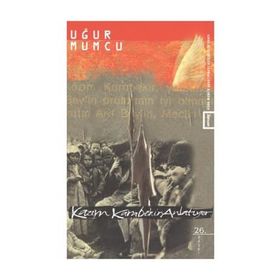 Kazım Karabekir Anlatıyor - Uğur Mumcu