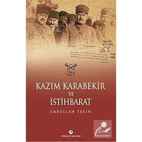 Kazım Karabekir ve İstihbarat - Emrullah Tekin