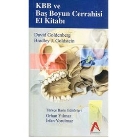 KBB ve Baş Boyun Cerrahisi El Kitabı - David Golderberg Bradlay J. Goldstein