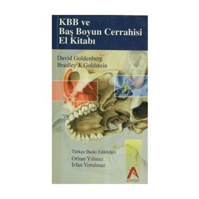 KBB ve Baş Boyun Cerrahisi El Kitabı - David Golderberg Bradlay J. Goldstein