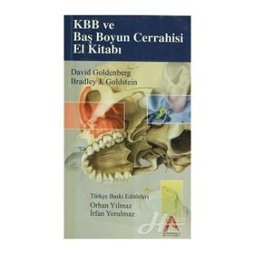 KBB ve Baş Boyun Cerrahisi El Kitabı - David Golderberg Bradlay J. Goldstein