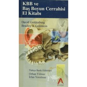KBB ve Baş Boyun Cerrahisi El Kitabı - David Golderberg Bradlay J. Goldstein
