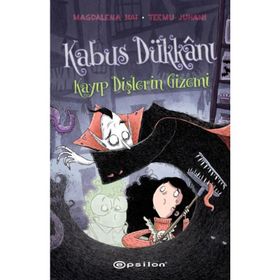 Kâbus Dükkânı 2 Kayıp Dişlerin Gizemi - Magdalena Hai Tteemu - Epsilon Yayınevi