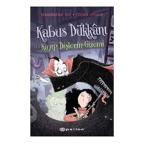 Kâbus Dükkânı 2 Kayıp Dişlerin Gizemi - Magdalena Hai Tteemu - Epsilon Yayınevi