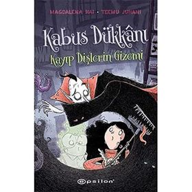 Kâbus Dükkânı 2 Kayıp Dişlerin Gizemi - Magdalena Hai Tteemu - Epsilon Yayınevi
