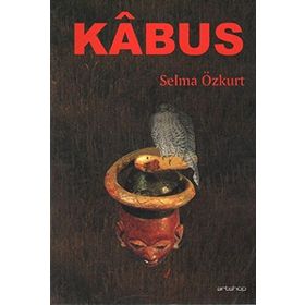 KÂBUS - SELMA ÖZKURT