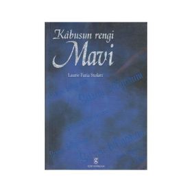 KÂBUSUN RENGI MAVI - LAURIE FARIA STOLARZ