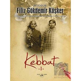 Kebbat 1 / Filiz Gökdemir Köşker