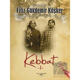 Kebbat 1 / Filiz Gökdemir Köşker
