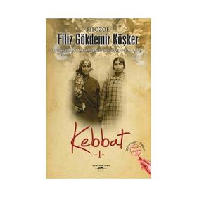 Kebbat 1 / Filiz Gökdemir Köşker