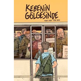 Kebenin Gölgesinde 2 - Son Araba Ege Avcı