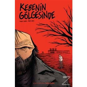 Kebenin Gölgesinde 2 - Son Araba Ege Avcı