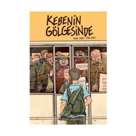Kebenin Gölgesinde 2 - Son Araba Ege Avcı