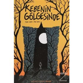 Kebenin Gölgesinde 3 - Yalaza - Ege Avcı