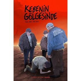 Kebenin Gölgesinde 3 - Yalaza - Ege Avcı