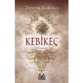 KEBİKEÇ - DEVRIM KODAKCI