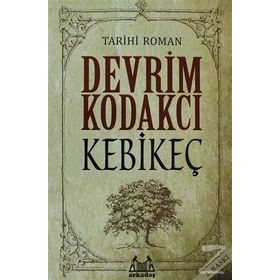 KEBİKEÇ - DEVRIM KODAKCI