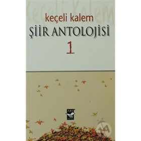 KEÇELI KALEM ŞIIR ANTOLOJISI - 1 - KOLEKTIF