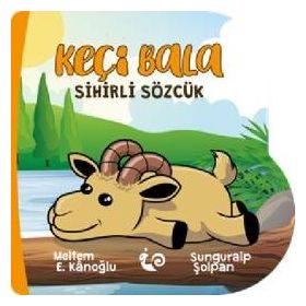 Keçi Bala - Sihirli Sözcük - Meltem Erinçmen Kanoğlu