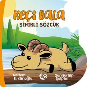Keçi Bala - Sihirli Sözcük - Meltem Erinçmen Kanoğlu