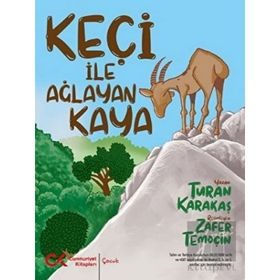 Keçi ile Ağlayan Kaya Cumhuriyet Kitapları Yayınları