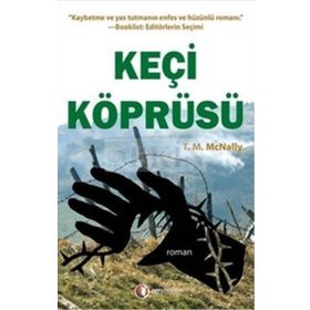 KEÇİ KÖPRÜSÜ - T. M. MCNALLY