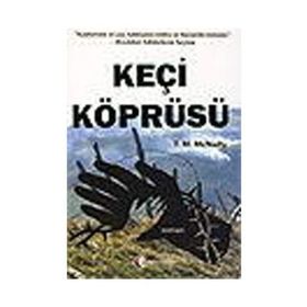 KEÇİ KÖPRÜSÜ - T. M. MCNALLY
